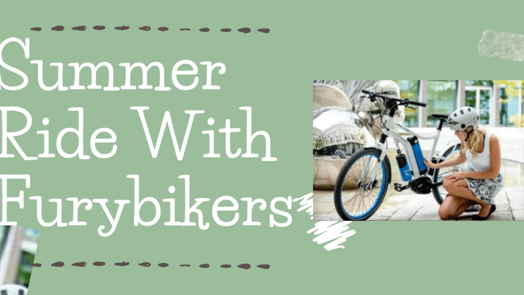 Alt/Furybikers/Summer e-bike riding tips with furybikers
